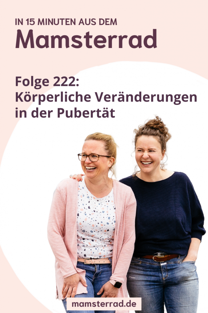Körperliche Veränderungen in der Pubertät - Mamsterrad