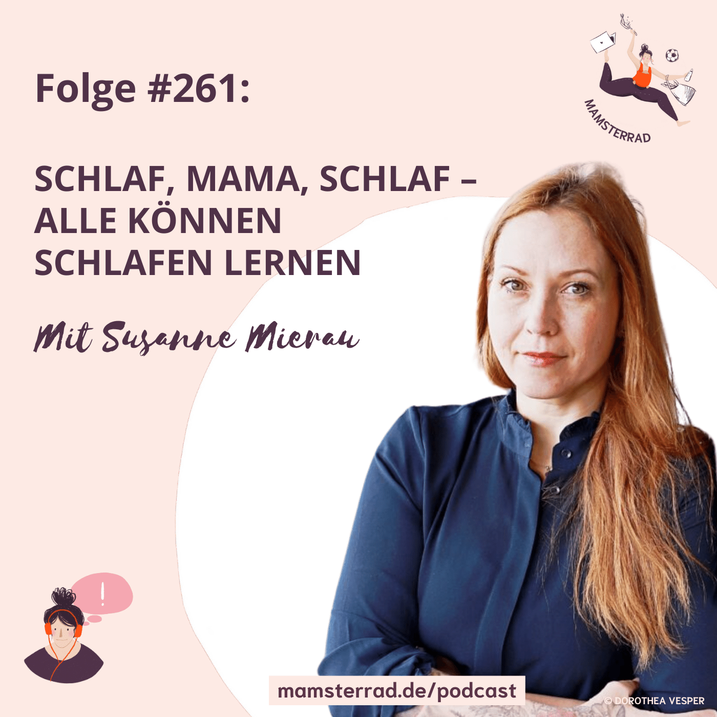 Mamsterrad Podcast Pt. 261: Wir sprechen mit Susanne Mierau über Schlaf von Müttern, Vätern und Kindern und über ihr neustes Baby, "Das Schlafbuch für die ganze Familie". Gute Nacht!
