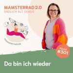 Mamsterrad 2.0 – Podcast Folge 301